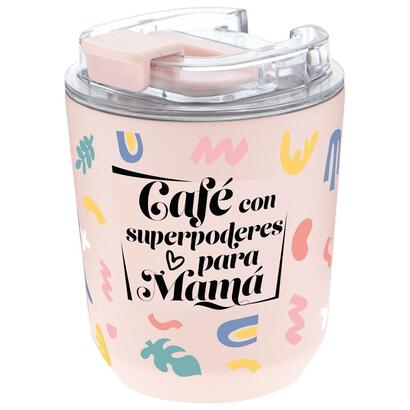vaso-termico-cafe-con-superpoderes-para-mama-280ml
