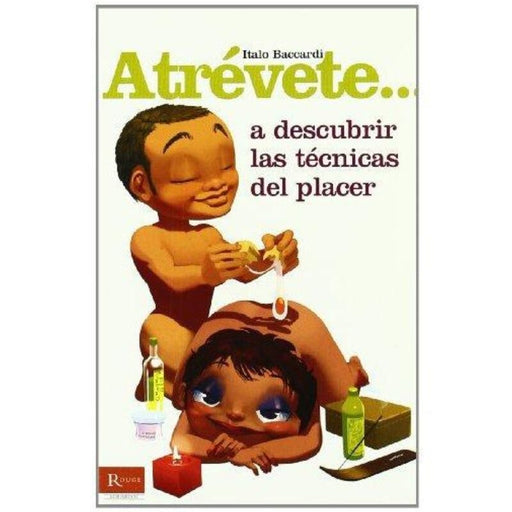 Diablo Picante - Atrevete... A Descubrir Las Técnicas Del Placer